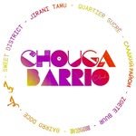 Chouga Barrio – Mai 2025